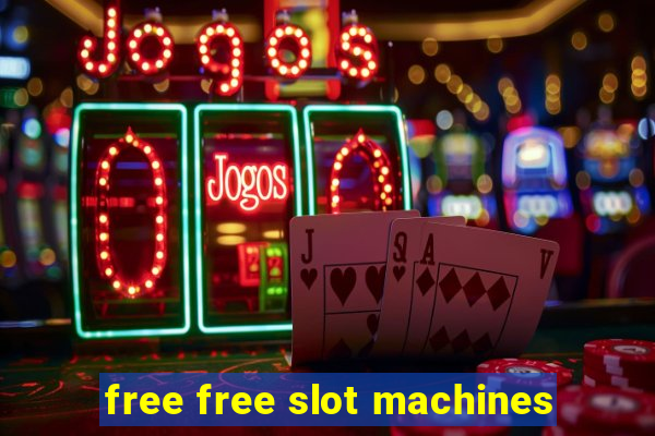 free free slot machines