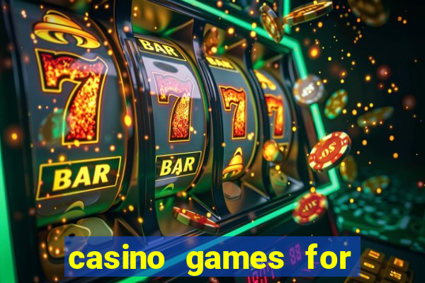 casino games for real cash