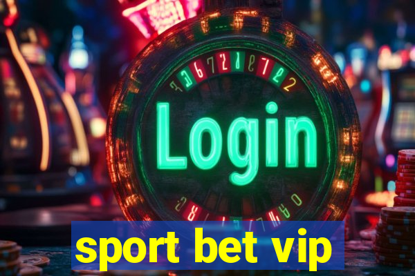 sport bet vip