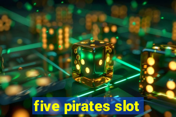 five pirates slot