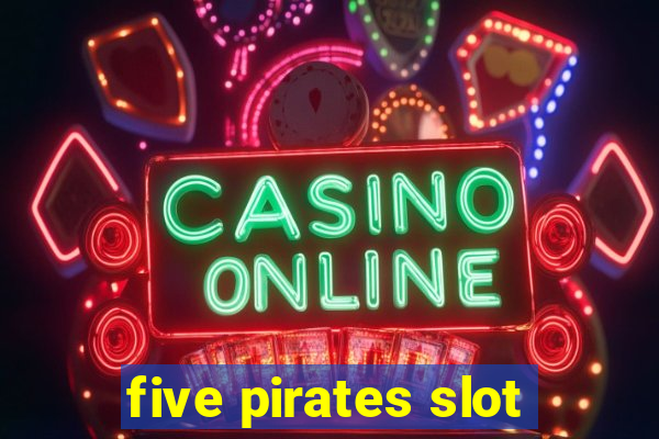 five pirates slot