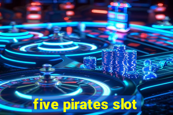 five pirates slot