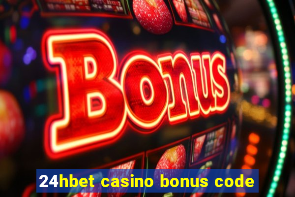 24hbet casino bonus code