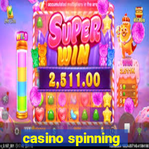 casino spinning