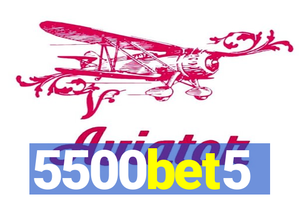 5500bet5