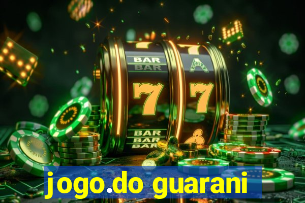 jogo.do guarani