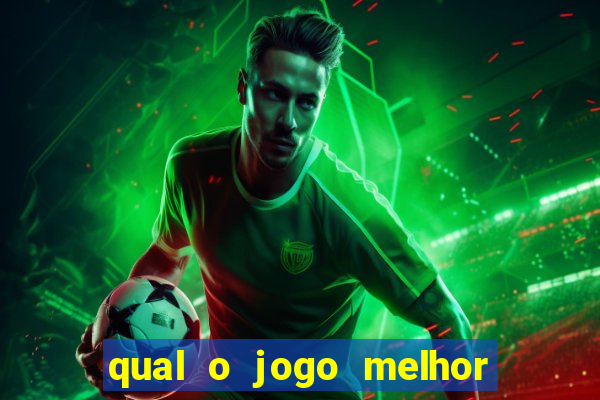 qual o jogo melhor do mundo