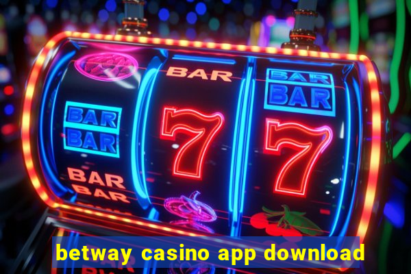 betway casino app download