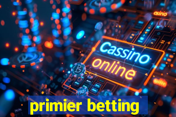 primier betting