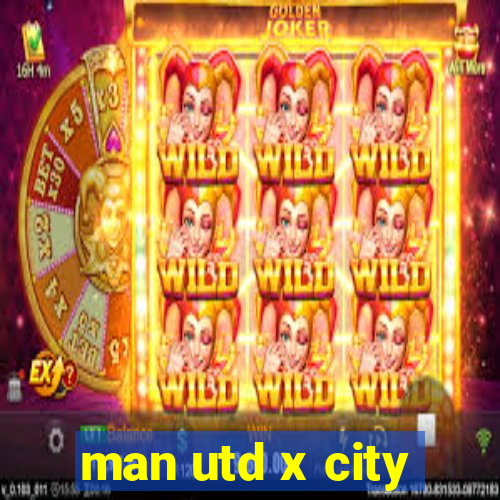 man utd x city