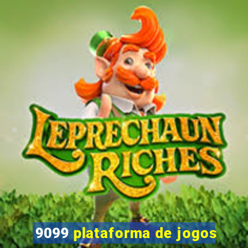 9099 plataforma de jogos