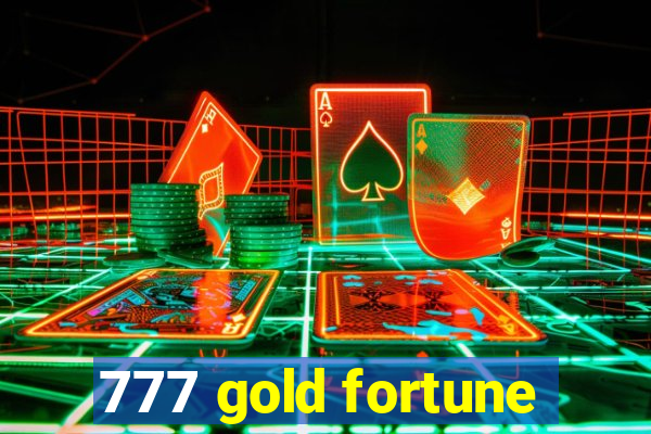 777 gold fortune