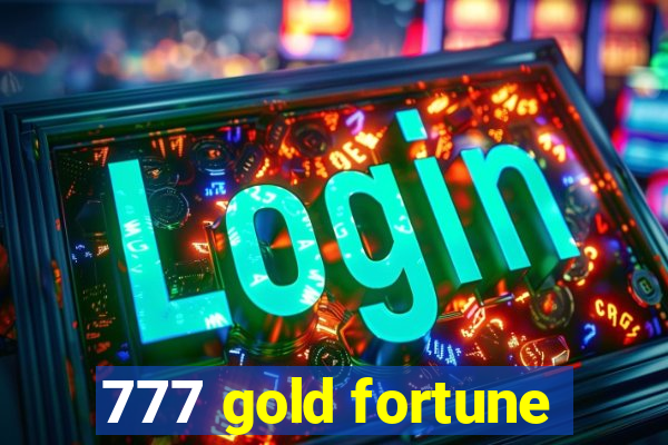 777 gold fortune