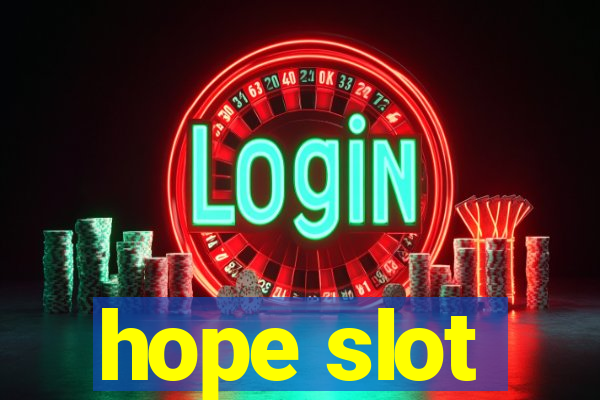 hope slot