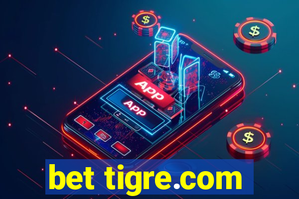 bet tigre.com