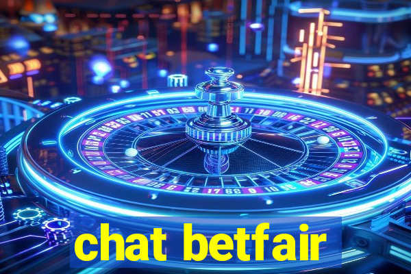 chat betfair