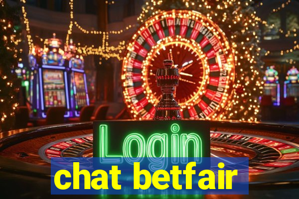 chat betfair