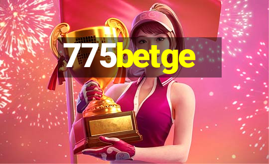 775betge