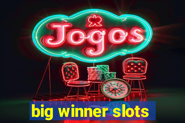 big winner slots