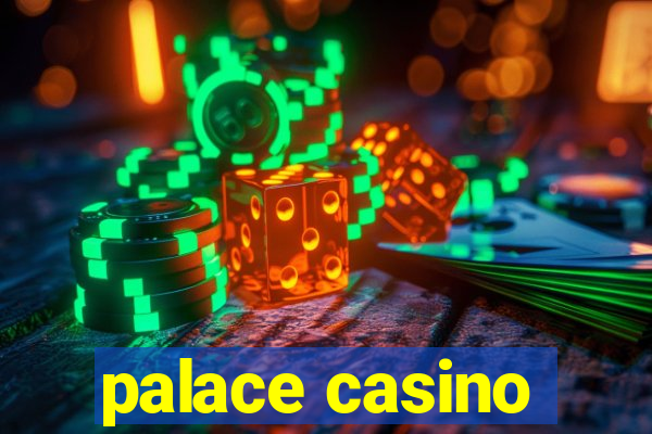 palace casino