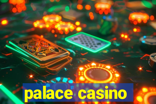 palace casino