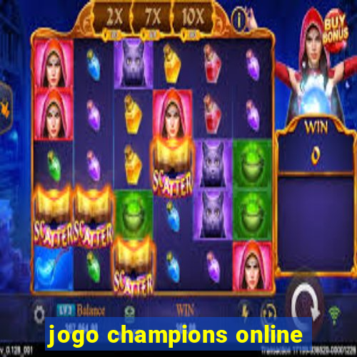 jogo champions online