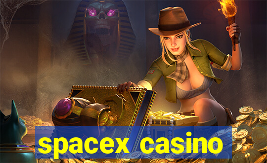 spacex casino