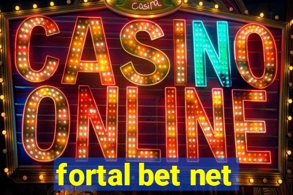 fortal bet net