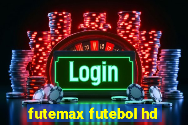 futemax futebol hd