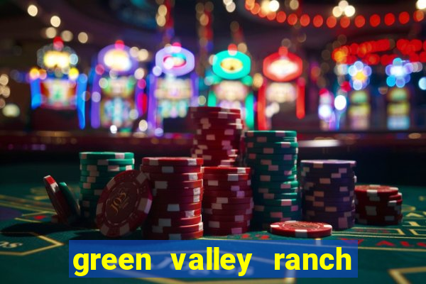 green valley ranch hotel and casino