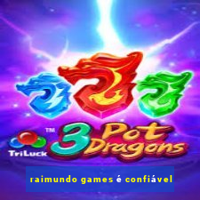 raimundo games é confiável