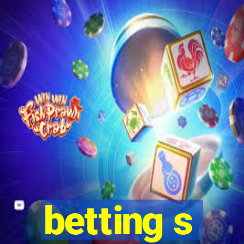 betting s