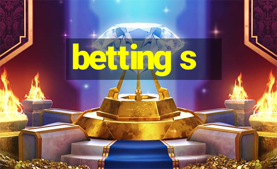 betting s