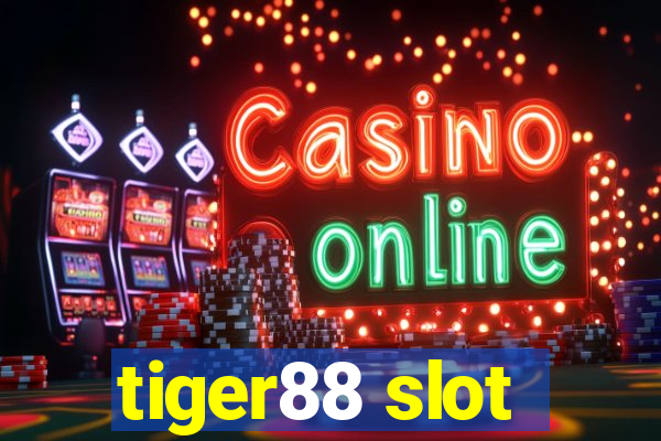 tiger88 slot