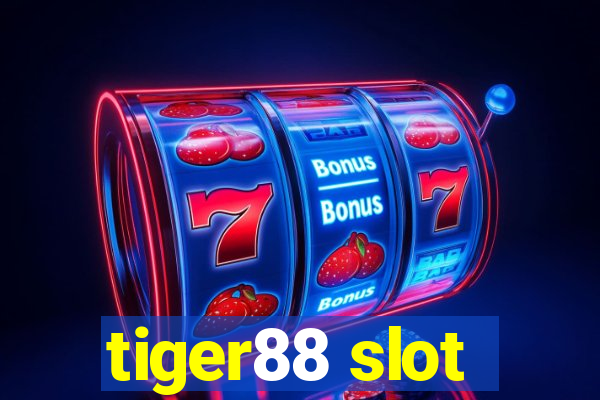 tiger88 slot