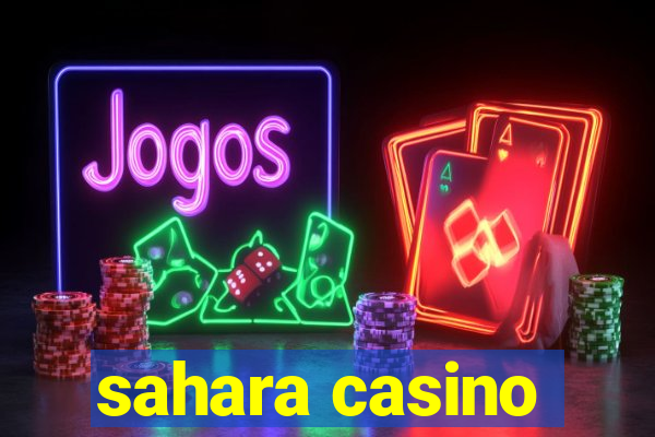 sahara casino