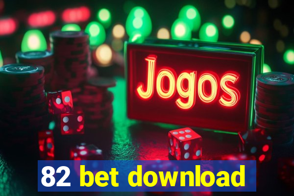 82 bet download