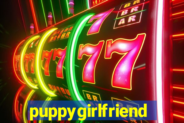 puppygirlfriend