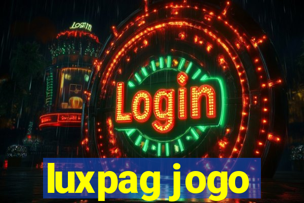 luxpag jogo