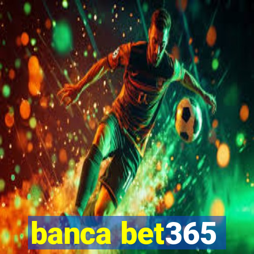 banca bet365