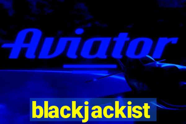 blackjackist