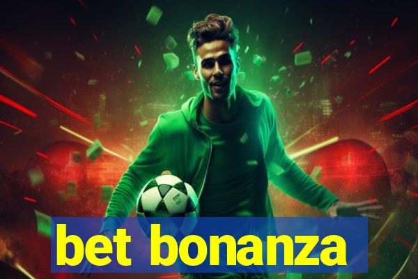 bet bonanza