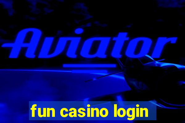 fun casino login