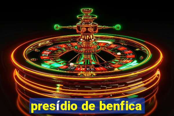 presídio de benfica