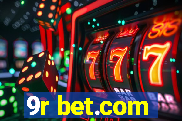 9r bet.com