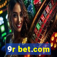 9r bet.com