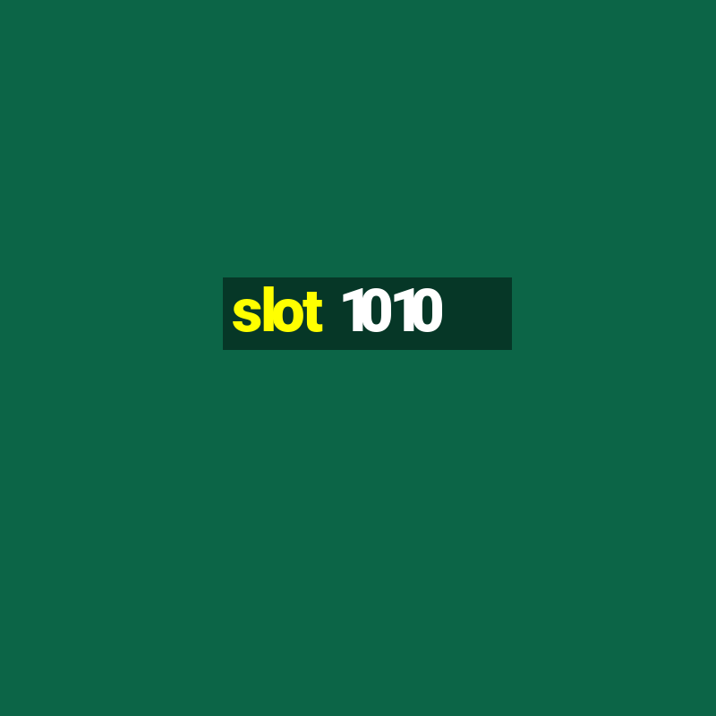 slot 1010