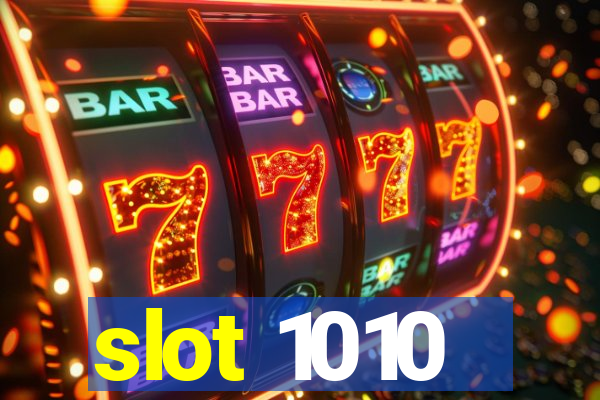 slot 1010