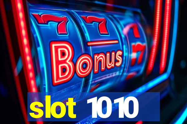 slot 1010