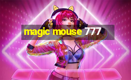 magic mouse 777